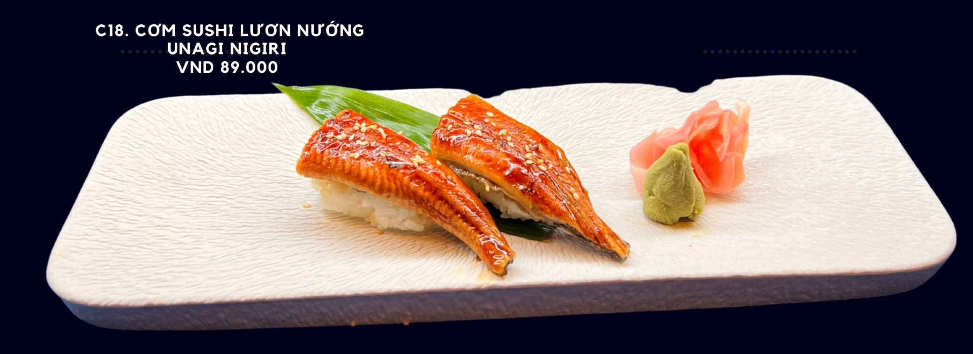 C18. Cơm sushi lươn nướng Unagi nigiri